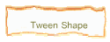 Tween Shape